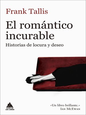 cover image of El romántico incurable